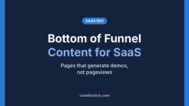 Bottom of funnel content for SaaS: pages that generate demos