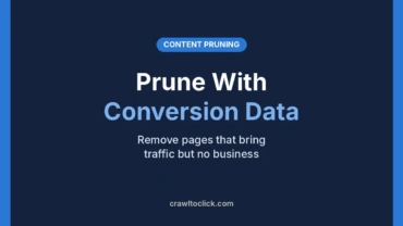 Content pruning with conversion data