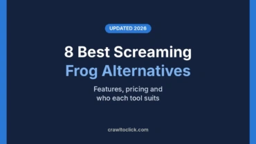 8 best Screaming Frog alternatives in 2026