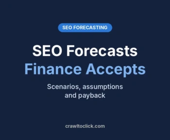 SEO forecasts finance teams accept