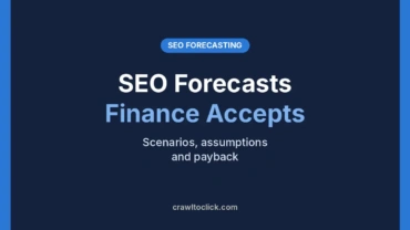 SEO forecasts finance teams accept