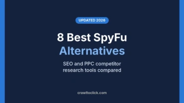 8 best SpyFu alternatives in 2026